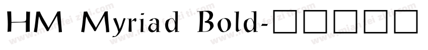 HM Myriad Bold字体转换